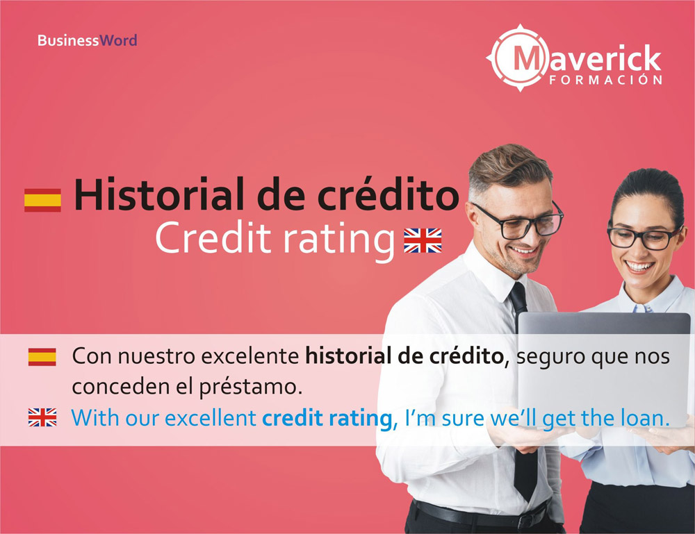 Historial de crédito / Credit rating