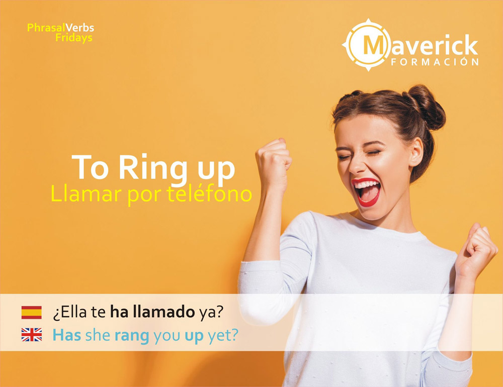 To ring up = LLamar por teléfono